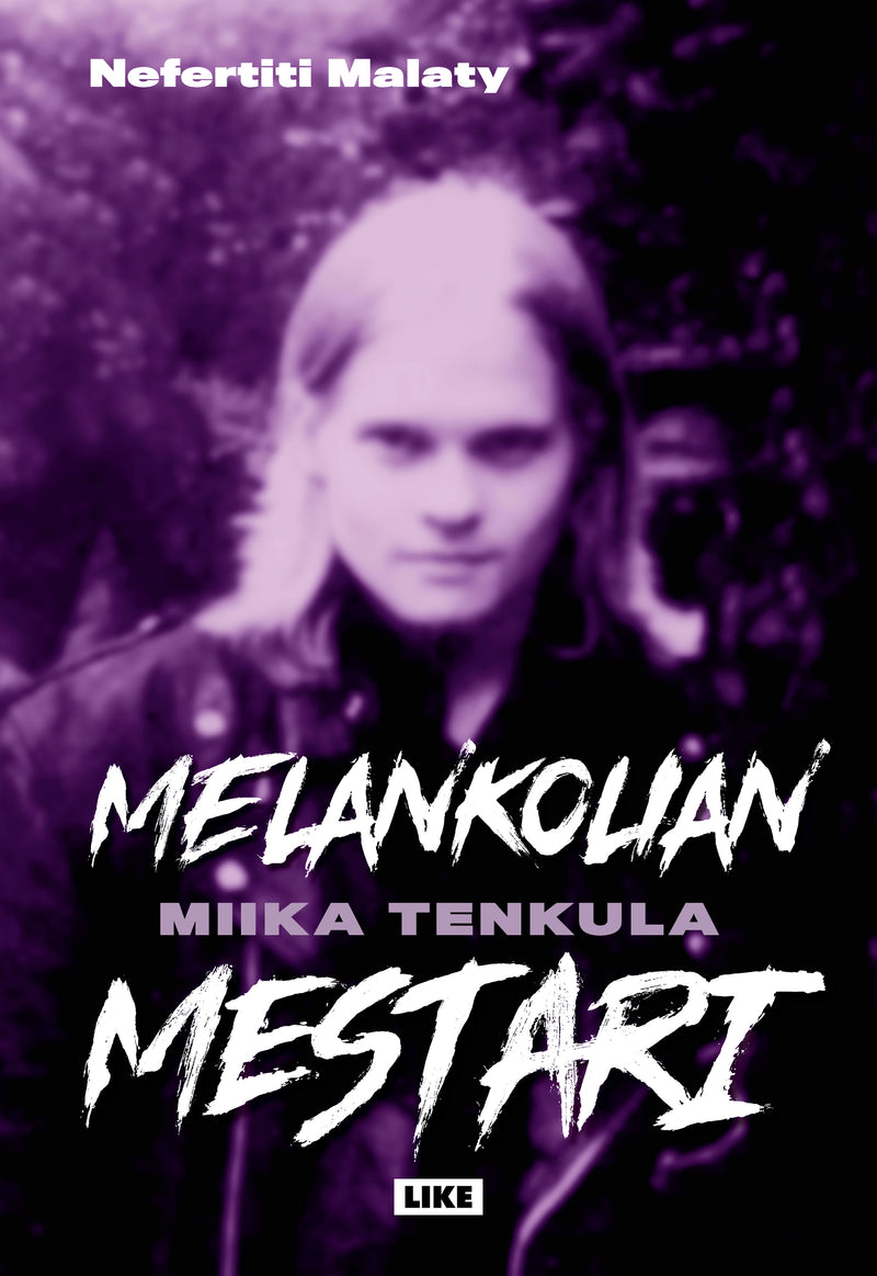 Nefertiti Malaty, Melankolian Mestari - Miika Tenkula, Book