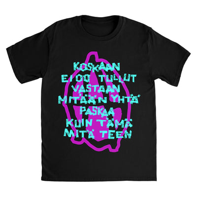 Apulanta, Koskaan Ei Oo Tullut Vastaan, T-Shirt