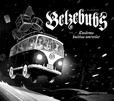 Belzebubs Vol. II - Kuolema Kuittaa Univelat, Signed Book In Finnish