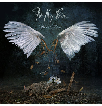 For My Pain, Buried Blue, Digipak CD