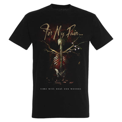 For My Pain, Time Will Heal Our Wounds, T-Shirt