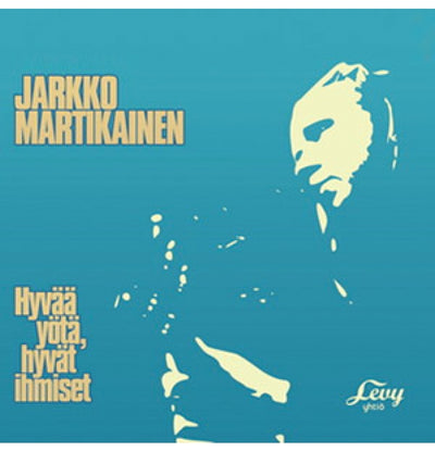 Jarkko Martikainen, Hyvää Yötä, Hyvät Ihmiset, Digipak CD