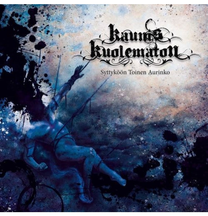Kaunis Kuolematon, Syttyköön Toinen Aurinko, Digipak CD
