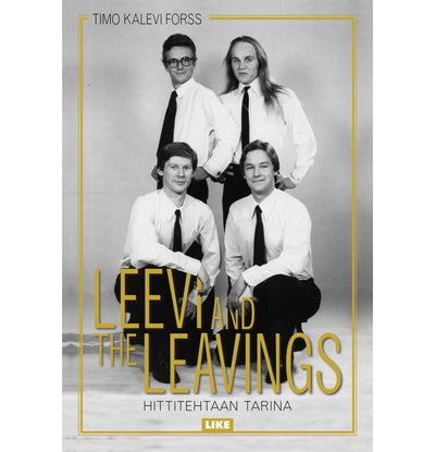 Leevi and the Leavings - Hittitehtaan tarina, Signed Book