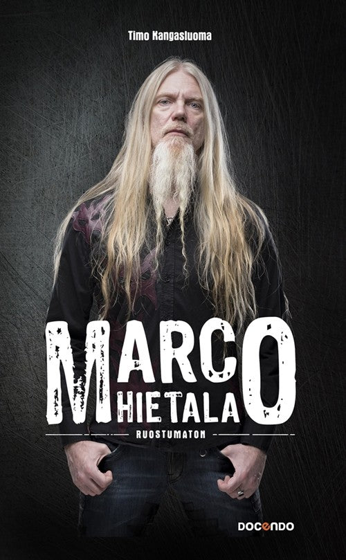 Marco Hietala - Ruostumaton, Paperback Book, In Finnish