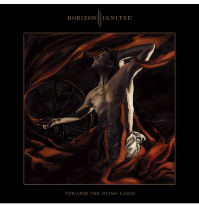 Horizon Ignited, Towards The Dying Lands, CD