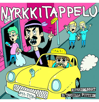 Nyrkkitappelu, Pariskunnat / Taksilla Pittiin, 7" Vinyl