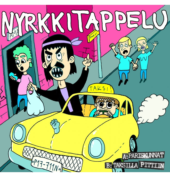 Nyrkkitappelu, Pariskunnat / Taksilla Pittiin, 7" Vinyl